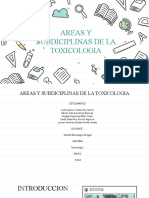 Areas y Subdiciplinas de La Toxicologia