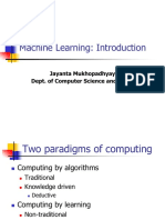 Machine Learning: Introduction: Jayanta Mukhopadhyay Dept. of Computer Science and Engg