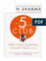 The 5 AM Club: Own Your Morning. Elevate Your Life. - Robin Sharma