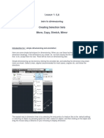 Creating Selection Sets Move, Copy, Stretch, Mirror: Lesson 1-5,6 Intro To Dimensioning