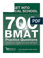 Get Into Medical School - 700 BMAT Practice Questions: With Contributions From Official BMAT Examiners and Past BMAT Candidates