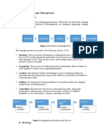 Planning Organizing Leading Staffing Controlling: Key Terms in Strategic Management 1. Management