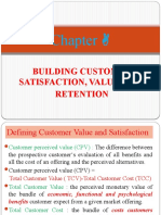 Chapter : Building Customer Satisfaction, Value, and Retention