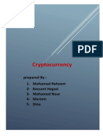 Cryptocurrency: Prepared By: 1-Mohamed Raheem 2 - Bassant Hegazi 3 - Mohamed Nour 4 - Mariam 5 - Dina