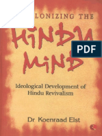 Decolonizing The Hindu Mind Ideological Development of Hindu Revivalism by Koenraad Elst