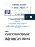 Grupo de Investigacion - Desarrollo de Nuevos Productos Agroindustriales para Transferirse Bajo El Esquema de Franquicias Sociales