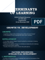 Determinants of Learning: NCM102 Health Education AY 2020-2021 Prepared By: Arvee Macanaya, MSN