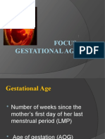 Focus: Gestational Age