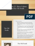 Lesson 22 Slave Culture and The Old South Step Three