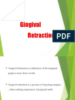 Gingival Retraction