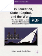 (Marxism and Education) Tom G. Griffiths, Robert Imre (Auth.) - Mass Education, Global Capital, and The World - The Theoretical Lenses of István Mészáros and Immanuel Wallerstein-Palgrave Macmillan US