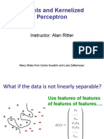 Kernels and Kernelized Perceptron: Instructor: Alan Ritter