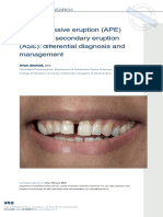 Altered Passive Eruption and Active Secondary Eruption