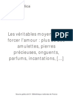 Les Véritables Moyens Pour Forcer L'amour: Plus de 200 Amulettes, Pierres Précieuses, Onguents, Parfums, Incantations, (... )