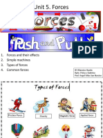 Unit 5. Forces: 1. Forces and Their Effects 2. Simple Machines 3. Types of Forces 4. Common Forces