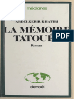 Abdelkebir Khatibi - La Mémoire Tatouée - Autobiographie D'un Décolonisé-Denoël (1971)