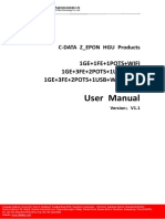 User Manual: 1GE+1FE+1POTS+WIFI 1GE+3FE+2POTS+1USB+WIFI 1Ge+3Fe+2Pots+1Usb+Wifi+Catv