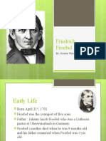 Friedrich Froebel: By: Kirsten Wilson AKA Saskia