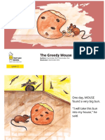 The Greedy Mouse