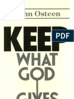 Keep What God Gives - Osteen