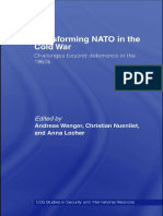 Andreas Wenger, Christian Nuenlist, Anna Locher - Transforming NATO in The Cold War - Challenges Beyond Deterrence in The 1960s (Css Studies in Security and International Relations) (2006)