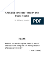 Changing Concepts - Health, Public Health