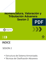 Sesion 2 - Nomenclatura, Valoracion y Tributacion Aduanera