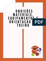 Condições Materiais, Equipamentos e Orientação Do Treino