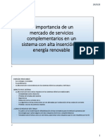 La Importancia de Un Mercado de Servicios Complementarios en Un Sistema Con Alta Inserción de Energía Renovable