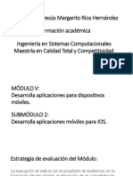 Módulo V Submódulo 2 (Desarrolla Aplicaciones Móviles para Ios)