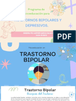 Trastornos Bipolares y Depresivos.