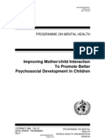 Improving Mother/child Interaction To Promote Better Psychosocial Development in Children