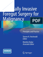 Minimally Invasive Foregut Surgery For Malignancy: Steven N. Hochwald Moshim Kukar Principles and Practice