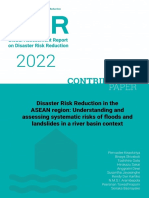 Disaster Risk Reduction in The ASEAN Region - Understanding and Assessing Systematic Risks of Floods and Landslides in A River Basin Context