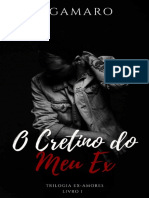 O Cretino Do Meu Ex - MG Amaro