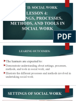 Diass Unit II, Lesson 4 - Settings, Processes, Methods, and Tools in Social Work