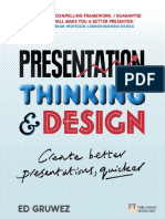 Presentation Thinking and Design Create Better Presentations, Quicker