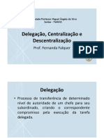 Slides - Delegação, Centralização e Descentralização