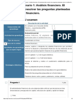 (AAB01) Cuestionario 1. Análisis Financiero. El Estudiante Debe Resolver Las Preguntas Planteadas Sobre El Análisis Financiero