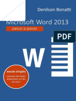 Microsoft Word 2013 Passo A Passo (Bonatti, Denilson)