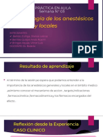 Farmacología de Los Anestésicos Generales y Locales: Práctica en Aula Semana #03