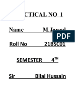 Practical No 1 Name M.Jawad Roll No 21Bsc01 Semester 4 Sir Bilal Hussain