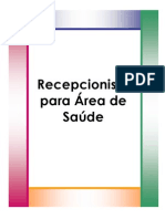 Recepcionista para Área de Saúde