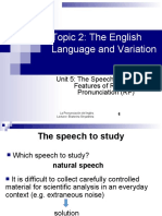 Topic 2 - Unit 5 - The Featuresof Received Pronunciation (RP)