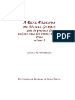 A Real Fazenda de Minas Gerais Guia de Pesquisa Da Coleção Casa Dos Contos de Ouro Preto Vol. 2 (Angelo Alves Carrara) (Z-Library)