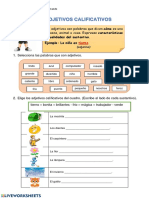 Adjetivos Calificativos: o Cualidades Del Sustantivo. Ejemplo: La Niña Es