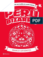 Perú Bizarro. Los Incidentes Más Insólitos de Nuestra Historia (Marco Sifuentes, Diego Pereira, Yenisa Guizado) (Z-Library)