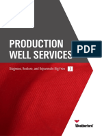 Production Well Services: Diagnose, Restore, and Rejuvenate Rig-Free