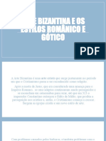 Arte Bizantina e Os Estilos Românico e Gótico 2° Ano EM 1.odp