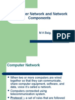 Computer Network and Network Components: M A Baig